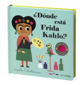 Portada ¿Dónde está Frida Kahlo?
