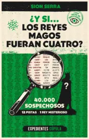 Portada ¿Y si los Reyes Magos fueran 4?