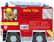 Miniatura contraportada Osito Tito. ¡Sobre ruedas! Camión de bomberos