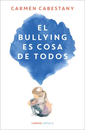 Portada El bullying es cosa de todos