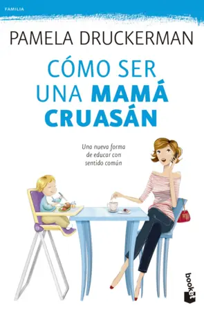 Portada Cómo ser una mamá cruasán
