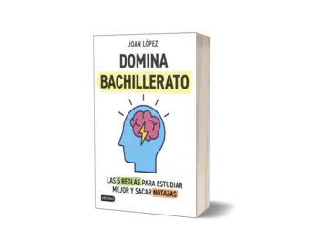 Portada Domina bachillerato. Las 5 reglas para estudiar mejor y sacar notazas