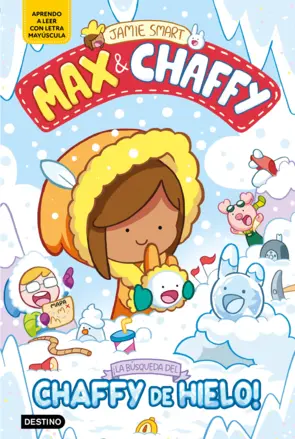Portada Max & Chaffy 3. ¡La búsqueda del chaffy de hielo!