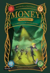 Portada MONEY Academy 2. MONEY Academy y la máquina de hacer dinero