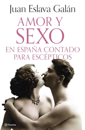 Portada Amor y sexo en España contado para escépticos