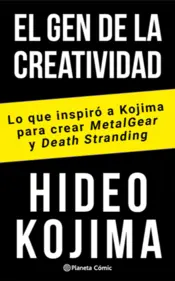 Portada El gen de la creatividad: Lo que inspiró a Kojima para crear Metal Gear y Death