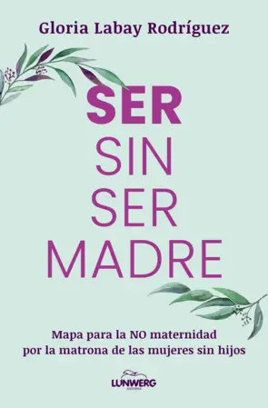 Portada Ser sin ser madre