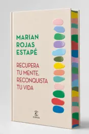 Portada Recupera tu mente, reconquista tu vida (Edición especial con cantos tintados)