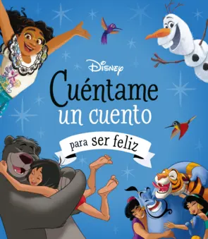 Portada Disney. Cuéntame un cuento para ser feliz