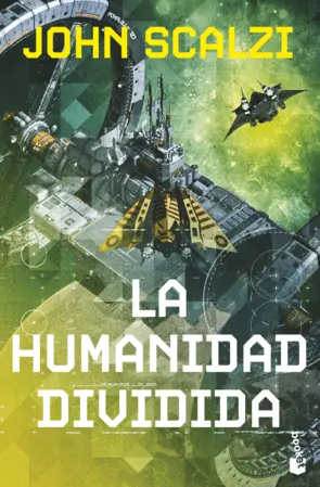Portada La humanidad dividida (La Vieja Guardia, 5)