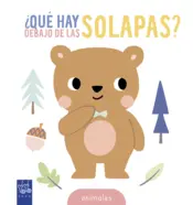 Portada ¿Qué hay debajo de las solapas? Animales