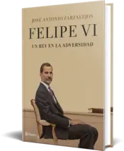 Miniatura portada 3d Felipe VI. Un rey en la adversidad