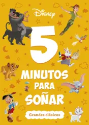 Portada Disney. 5 minutos para soñar. Grandes clásicos