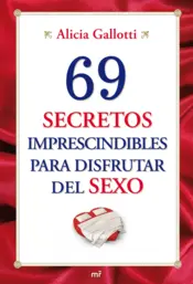 Portada 69 secretos imprescindibles para disfrutar del sexo
