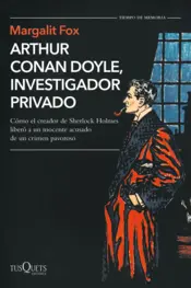 Portada Arthur Conan Doyle, investigador privado