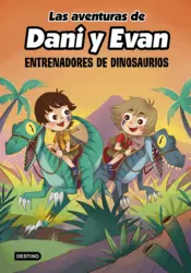 Portada Las aventuras de Dani y Evan 3. Entrenadores de dinosaurios