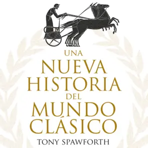 Portada Una nueva historia del mundo clásico