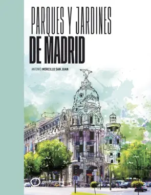 Portada Parques y jardines de Madrid
