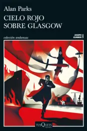 Portada Cielo rojo sobre Glasgow (Serie Joseph Gunner 1)
