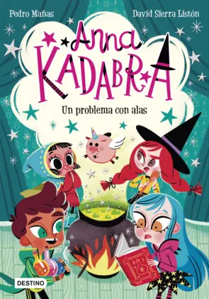 Portada Anna Kadabra 2. Un problema con alas