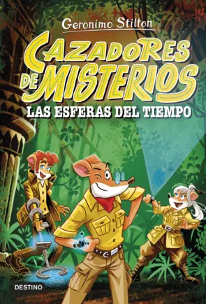 Portada Cazadores de misterios 1. Las esferas del tiempo