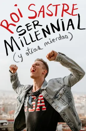 Portada Ser millennial (y otras mierdas)