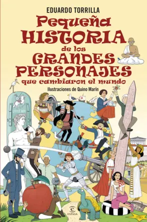 Portada Pequeña historia de los grandes personajes que cambiaron el mundo