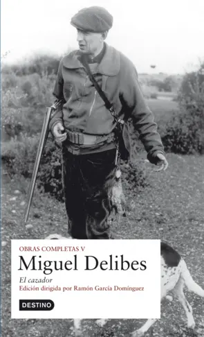 Portada O.C. Miguel Delibes - El cazador