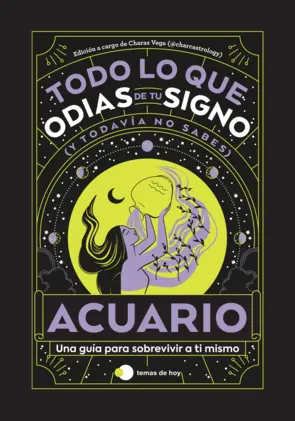 Portada Acuario: Todo lo que odias de tu signo y todavía no sabes
