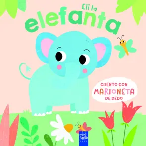 Portada Cuento con marioneta de dedo. Eli la elefanta
