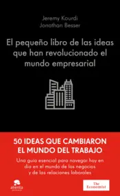 Portada El pequeño libro de las ideas que han revolucionado el mundo empresarial