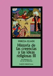 Portada Historia de las creencias y las ideas religiosas  III