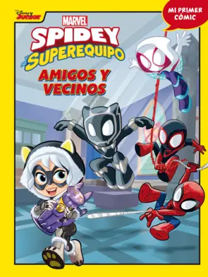 Portada Spidey y su superequipo. Amigos y vecinos