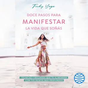 Portada Doce pasos para manifestar la vida que soñás