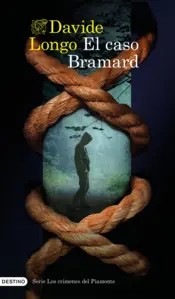 Portada El caso Bramard (Serie Los crímenes del Piamonte 1)