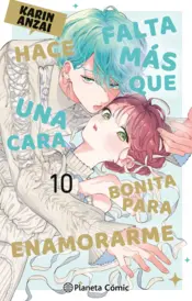 Portada Hace falta más que una cara bonita para enamorarme nº 10