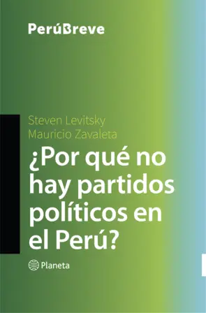 Portada ¿Por qué no hay partidos políticos en el Perú?