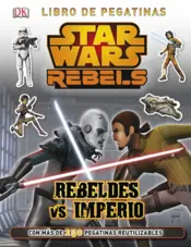 Portada Star Wars Rebels. Rebeldes vs Imperio
