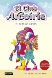 Portada El club Arcoíris 4. El reto de Nieves