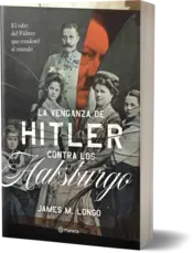 Miniatura portada 3d La venganza de Hitler contra los Habsburgo