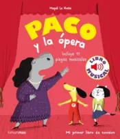 Portada Paco y la ópera. Libro musical