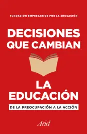 Portada Decisiones que cambian la Educacion