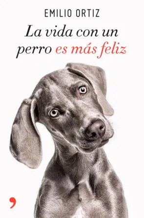 Portada La vida con un perro es más feliz
