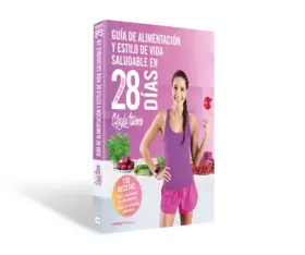 Portada Guía de alimentación y estilo de vida saludable en 28 días