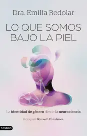 Portada Lo que somos bajo la piel