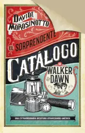 Portada El sorprendente catálogo de Walker & Dawn