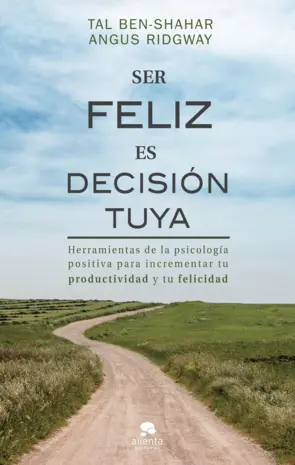 Portada Ser feliz es decisión tuya