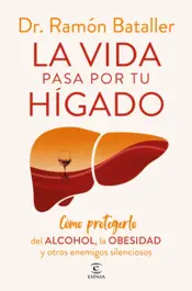Portada La vida pasa por tu hígado
