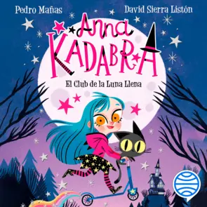 Portada Anna Kadabra 1. El Club de la Luna Llena