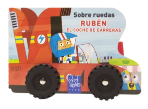 Portada Sobre ruedas. Rubén el coche de carreras